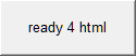 ready 4 html